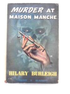 Murder at Maison Manche (Hilary Burleigh) (ID:13161)