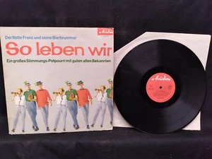 Der Flotte Franz Und Seine Bierbrummer So Leben Wir vinyl LP GERMAN IMPORT - Picture 1 of 5