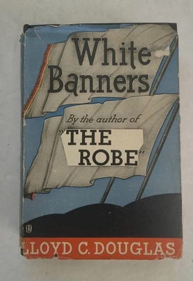 White Banners by Douglas, Lloyd C. (1936, HB) - Image 1 of 4