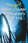 Michelle Cross-Fras The Official Roller Coaster Enthusiast's Ride Lo (Paperback)
