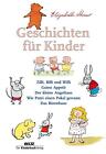 Elizabeth Shaw  Geschichten Fur Kinder  Buch  Deutsch 2016  91 S