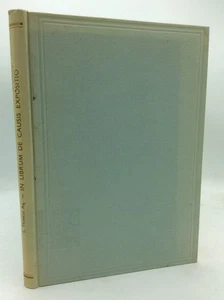IN LIBRUM DE CAUSIS EXPOSITIO - Thomas Aquinas - 1955 - Latin Catholic - Imagen 1 de 5
