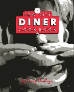 Fog City Diner Cookbook by Cindy Pawlycn (Ten Speed Press, 1992, Hardcover) - Picture 1 of 1