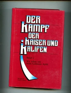 Der Kampf der Kaiser und Kalifen - Band 1- struggle of emperors and HBdj VG - Picture 1 of 2