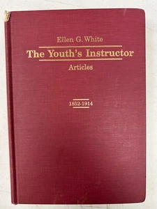 The Youth's Instructor Articles by Ellen G. White 1852-1914 SDA Adventists - Picture 1 of 8