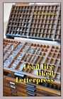 D.F. Seppelt / Lead lice liked letterpress