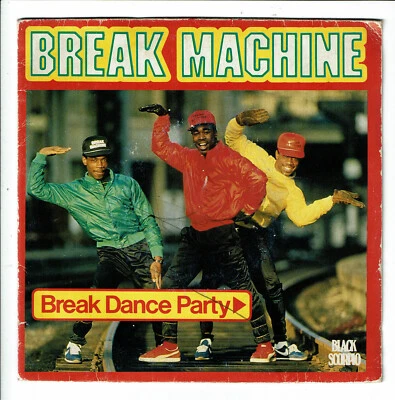 BREAK MACHINE Vinyl 45T 7" BREAK DANCE PARTY Rap BLACK SCORPIO 1244 Frais Reduit - Photo 1/3