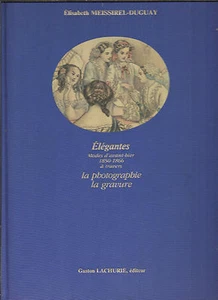 Elégantes Modes d'avant hier 1850 1866 à travers la photographie la gravure E25@ - Bild 1 von 3