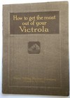 Vintage Victor Talking Machine How To Get Most Victrola 1918 Booklet Guide
