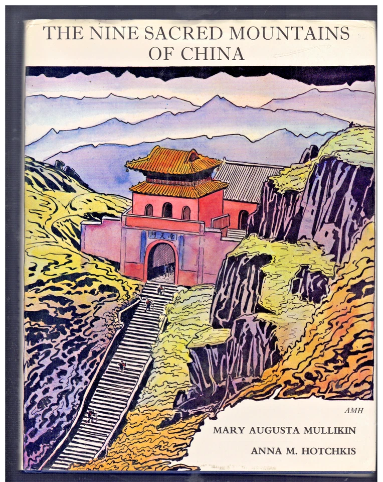 The Nine Sacred Mountains of China by Mary Augusta and Anna M. Hotchkis Mullikin Foto 1 de 4