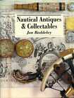 Baddeley, Jon NAUTICAL ANTIQUES AND COLLECTABLES Hardback BOOK