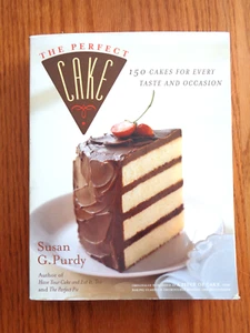 The Perfect Cake: 150 Cakes for Every Taste & Occasion by Susan G Purdy 2002 SC - Picture 1 of 1