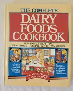 The Complete Dairy Cookbook By Proulx, Nichols - Picture 1 of 6