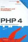Php 4 Grundlagen Und Profiwissen Webserverprogrammierung Unter Windows Und Linu