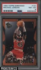1994 Topps Embossed #121 Michael Jordan Chicago Bulls HOF PSA 8 NM-MT