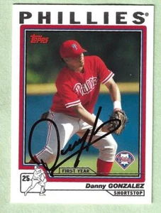 DANNY GONZALEZ Phillies ~ 2004 Topps Update AUTOGRAPHED ~ FREE SHIPPING - Picture 1 of 1