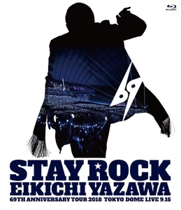 STAY ROCK EIKICHI YAZAWA 69TH ANNIVERSARY TOUR 2018 [Blu-ray] - Imagen 1 de 1