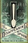 The Disappearing Spoon: And Other True Tales of Madne... | Book | condition good