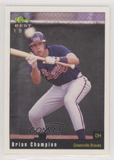 1991 Classic Best Greenville Braves Brian Champion #16
