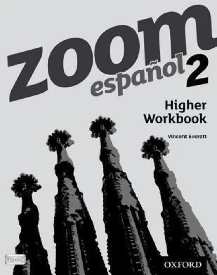 Zoom Espanol 2: Higher Workbook by Marisol Garcia de Foster, Vincent Everett... - image 1 of 1