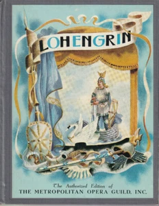 LOHENGRIN: THE STORY OF WAGNER'S OPERA ADAPTED BY ROBERT LAWRENCE (HC 1938) - Imagen 1 de 1