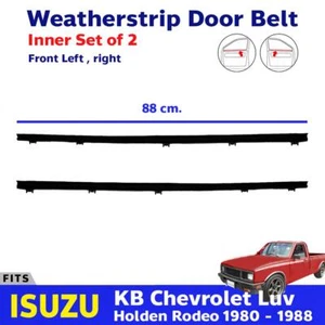 Weatherstrip Door Belt Seal Inner LH RH Fits Isuzu KB Holden Rodeo UTE 80-88 D11 - Picture 1 of 3