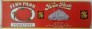 Vintage Fern Park Brand Tomatoes Can Label Packed for L. Klein Chicago, Illinois - Picture 1 of 3