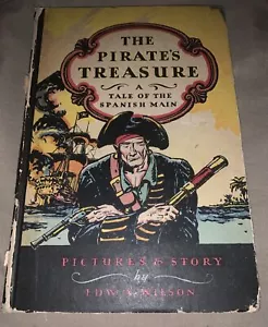 The Pirate's Treasure by Edw A Wilson Copyright 1926 Hardcover 9th Ninth Edition - Picture 1 of 5