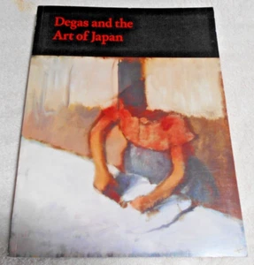 Degas and the Art of Japan by Richard Kendall and Jill DeVonyar (2007, Perfect) - Picture 1 of 1
