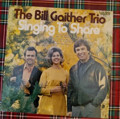 The Bill Gaither Trio Singing to Share -LP-R1240-Open shrink on Jacket - Image 1 of 4