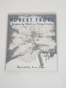 Stopping by Woods on a Snowy Evening by Robert Frost - 2001 Hardcover - Picture 1 of 4