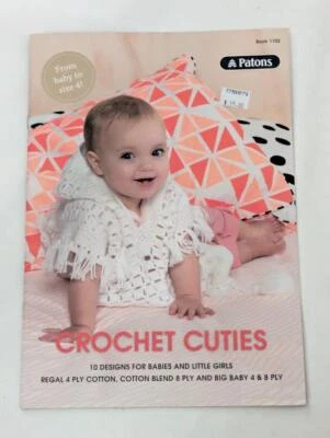Patons Crochet Patterns 1102 Crochet Cuties Baby Patterns  10 Designs - Image 1 of 2