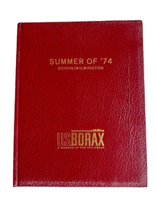 yEARBOOK US BORAX MINING SUMMER OF ’74 VINTAGE COMPANY BOOK CALIFORNIA neocurio  - Imagen 1 de 12