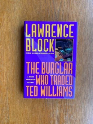 Lawrence Block The Burglar Who Traded Ted Williams 1st US HC Fine / Fine - Image 1 of 3