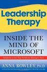 Leadership Therapy: Inside The Mind Of Microsoft-Anna Rowley