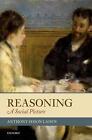 Reasoning: A Social Picture By Anthony Simon Laden (English) Hardcover Book