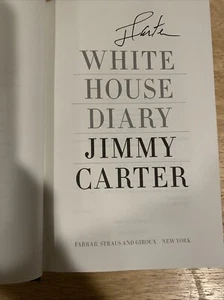 SIGNED “White House Diary” by President Jimmy Carter HC +PIC - Picture 1 of 8
