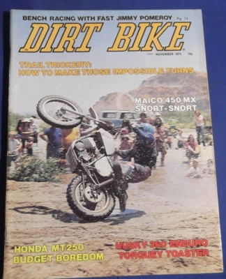 DIRT BIKE MAGAZINE-NOV 1973-JIM POMEROY-MAICO 450-HUSKY 360-SUPERBOWL OF MX-MT25 - Image 1 of 4