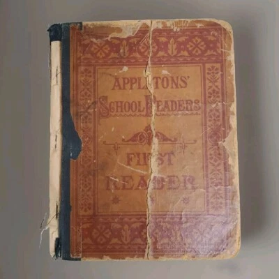 Antique Appletons' School Readers First Reader 1878 Book 7" x 5.5" - Image 1 of 4