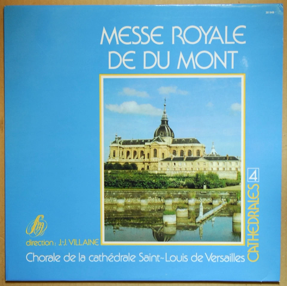 LP 33 T - CHORALE DE LA CATHEDRALE ST-LOUIS - MESSE ROYALE DE DU MONT - SM 1979 - Photo 1/1
