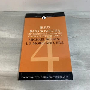 Jesus Bajo Sospecha - Una Respuesta A los Ataque, Wilkins, Moreland, 4 - Picture 1 of 4