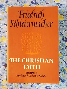 The Christian Faith Volume 1, Friedrich Schleiermacher, 1963, 1st Edition, PB - Picture 1 of 24