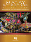 Malay Folk Songs Collection Early To Mid-Intermediate Level Plano Solo