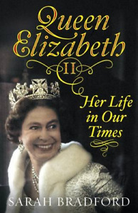 Queen Elizabeth II: Her Life in Our Times, , Good Condition, ISBN 067091911X