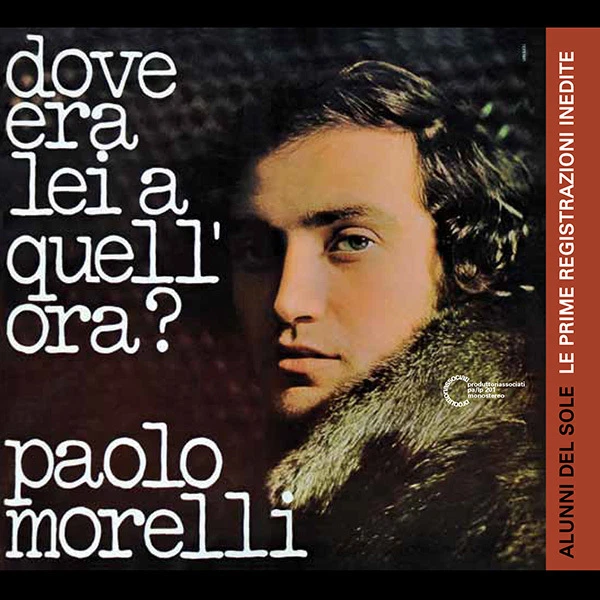 PAOLO MORELLI/ALUNNI DEL SOLE Dove era lei a quell'ora? CD italian prog