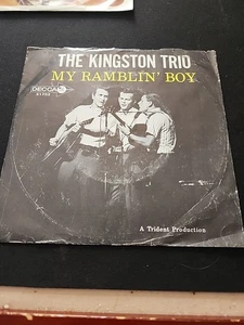Kingston Trio  DECCA 31702 my Rambin Boy 45rpm folk music - Picture 1 of 4
