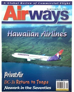 Airways Magazine, September 2005. Hawaiian Airlines, EWR in the '70s, PrivatAir. - Imagen 1 de 4