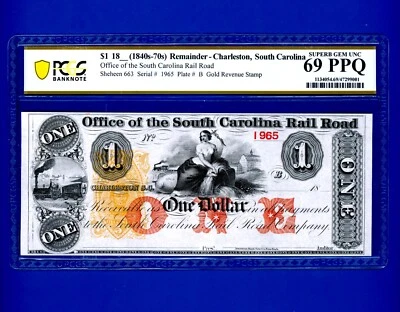 1840/70's $1 CHARLESTON SOUTH CAROLINA RAIL ROAD NOTE PCGS 69 PPQ SUPERB GEM UNC - Image 1 of 2