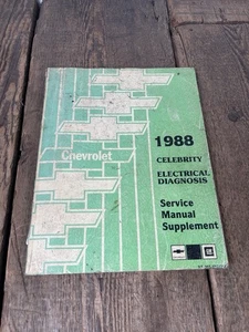 Chevrolet  1988  Celebrity  Electrical  Diagnosis  Service  Manual  Supplement - Bild 1 von 3