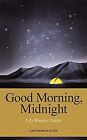Good Morning, Midnight by Brooks-Dalton Lily | Book | condition very good